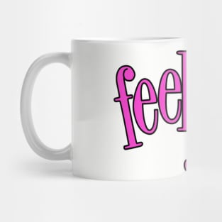 Feelyat! Mug